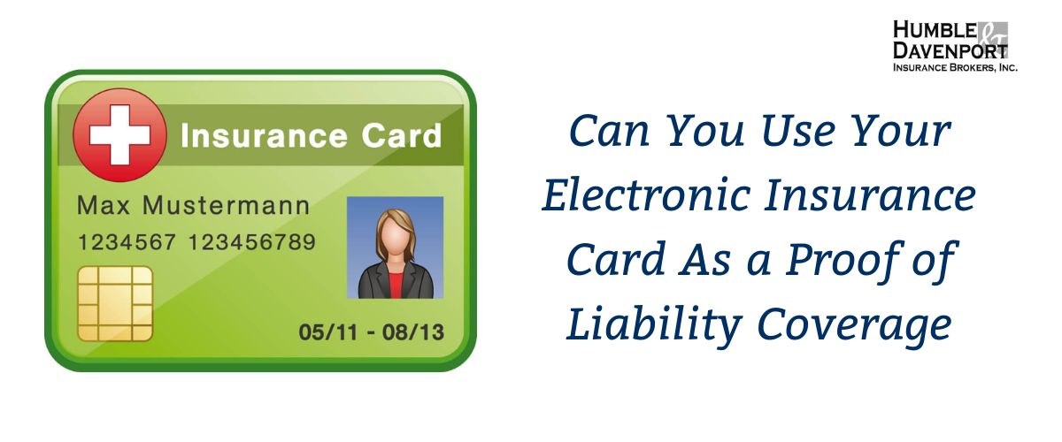 Can You Use Your Electronic Insurance Card As A Proof Of Liability Coverage